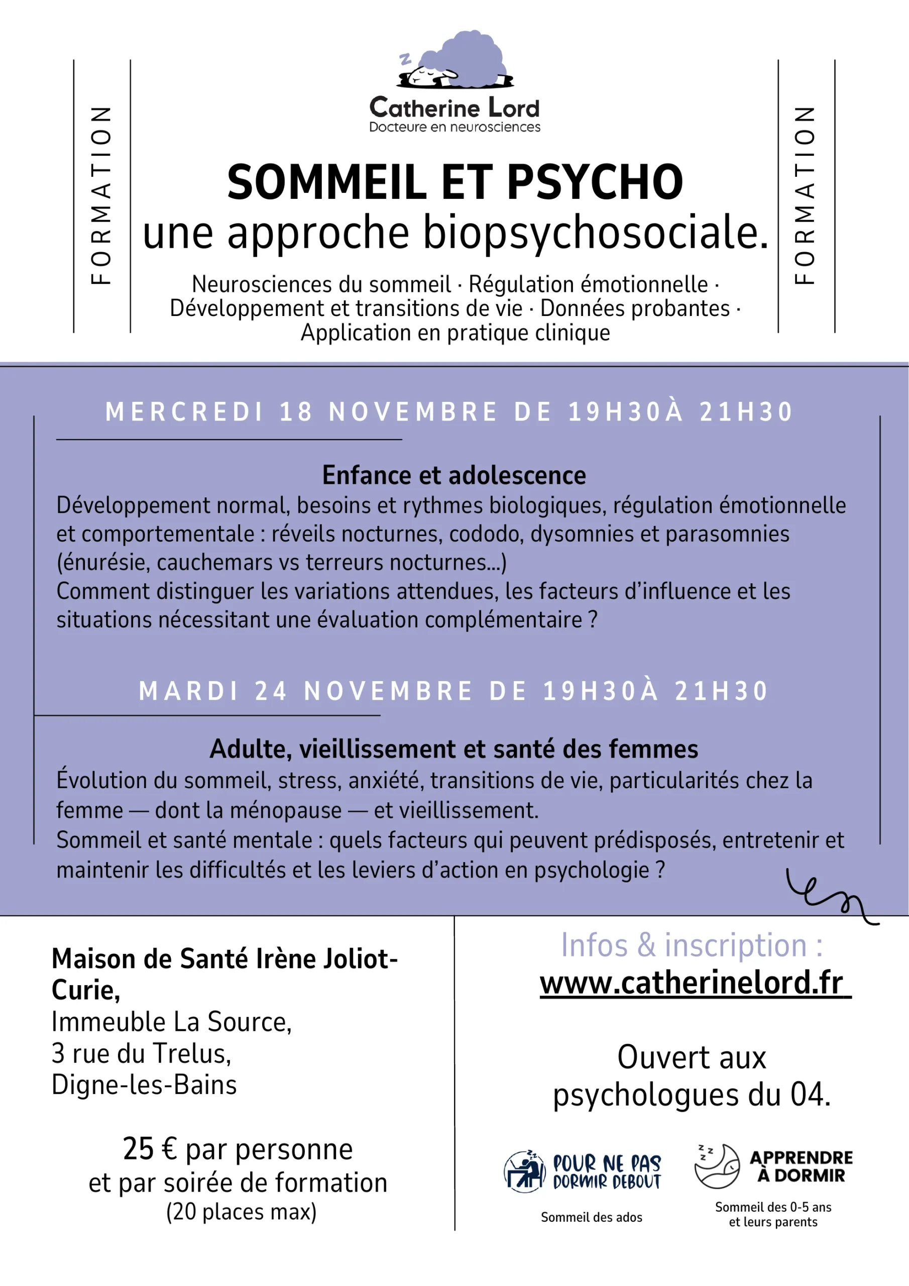 Affiche Sommeil et psycho — une approche biopsychosociale. Formation avec Catherine Lord, les 18 et 24 novembre 2026 de 19h30 à 21h30, à Digne-les-Bains. 25 € par soirée, 20 places par date.